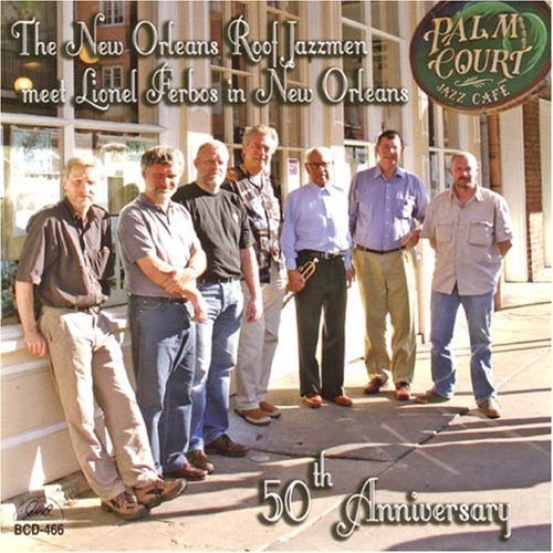 New Orleans Roof Jazzmen: New Orleans Roof Jazzmen Meet Lionel Ferbos In New Orleans - CD