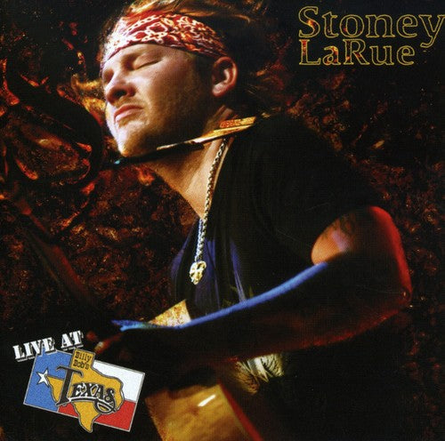 Stoney LaRue: Live at Billy Bob's Texas  ( CD )