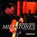 Michael Weiss: Milestones - CD