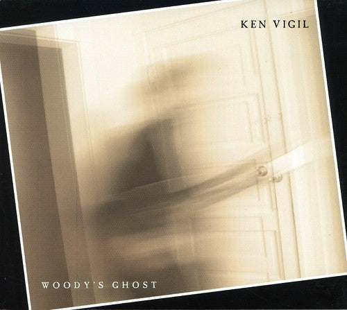 Ken Vigil: Woody's Ghost  ( CD )