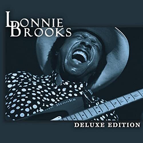 Lonnie Brooks: Deluxe Edition  ( CD )