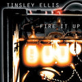 Tinsley Ellis: Fire It Up  ( CD )