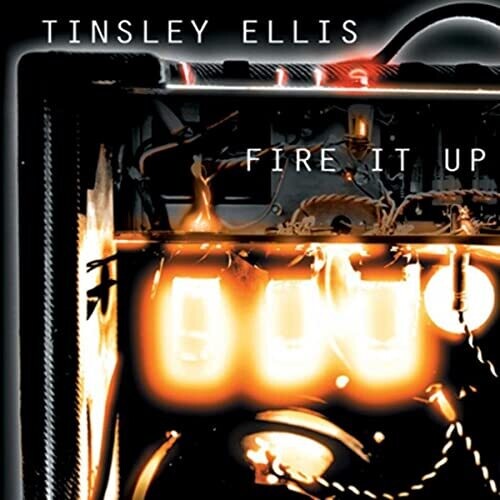 Tinsley Ellis: Fire It Up  ( CD )