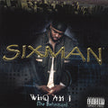 Sixman: Who Am I  ( CD )