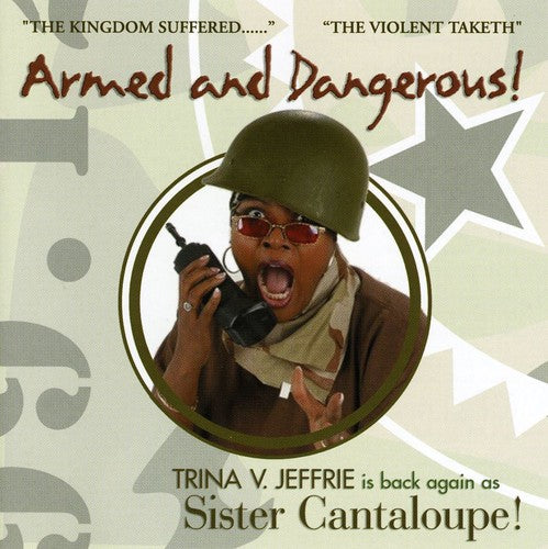 Sister Cantaloupe: Armed and Dangerous  ( CD )