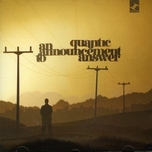 Quantic: An Announcement to Answer - CD
