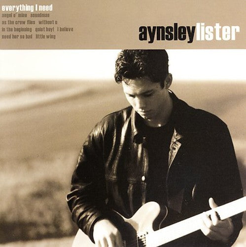 Aynsley Lister: Everything I Need  ( CD )