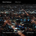 Mark Feldman: What Exit  ( CD )
