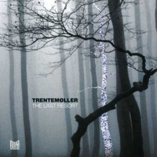 Trentemoller: The Last Resort  ( CD )