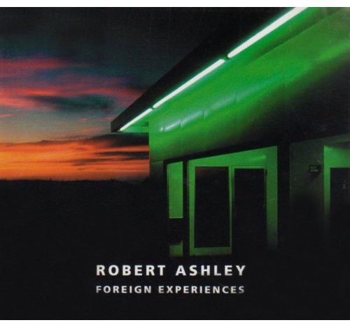 Various Artists: Foreign Experiences An Opera  ( CD )