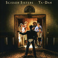 Scissor Sisters: Ta-Dah  ( CD )