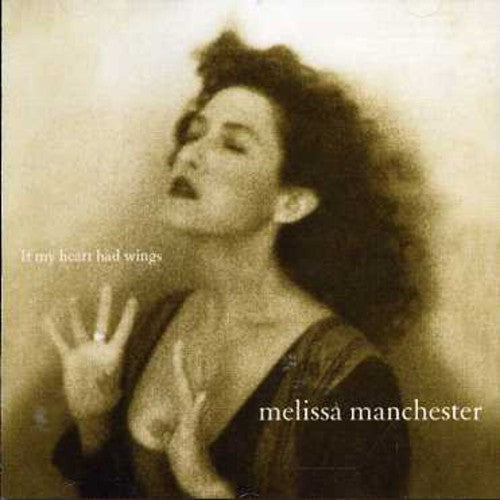 Melissa Manchester: If My Heart Had Wings - CD