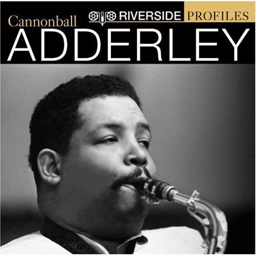 Cannonball Adderley: Riverside Profiles - CD