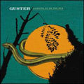 Guster: Ganging Up on the Sun - VINYL