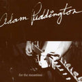 Adam Puddington: For the Meantime  ( CD )