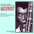 Anthony Braxton: What's New in the Tradition - CD