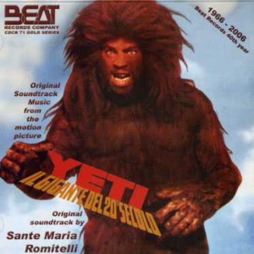 Sante Romitelli Maria: Yeti Il Gigante Del 20 Secondo (Original Soundtrack) - CD
