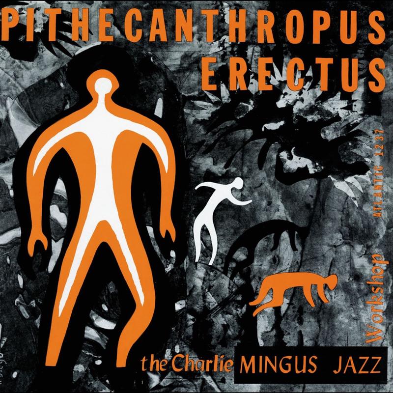 Charles Mingus - Pithecanthropus Erectus - Analogue Productions 45rpm LP