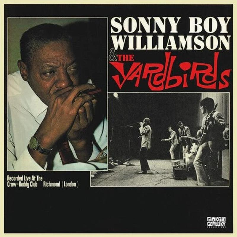Sonny Boy Williamson & The Yardbirds - Recorded Live at the Craw-Daddy Club, Richmond ( VINYL )