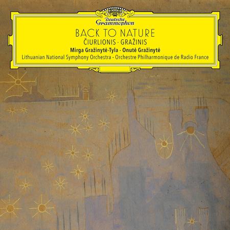 Mirga Grazinyte-Tyla/Onute Grazinyte - Back to Nature: Ciurlionis & Grazinis ( VINYL )