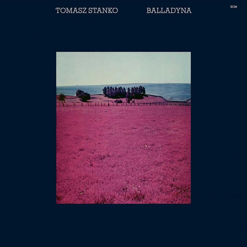 Tomasz Stanko - Balladyna - Luminessence Series LP