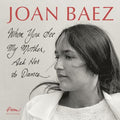 Joan Baez - When You See My Mother, Ask Her To Dance ( VINYL )