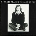 Michael Franks - The Art Of Tea - Speakers Corner LP