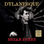 Bryan Ferry - Dylanesque ( VINYL )