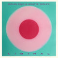 Brian Eno & Beatie Wolfe - Liminal ( VINYL )