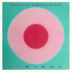 Brian Eno & Beatie Wolfe - Liminal ( VINYL )
