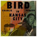Charlie Parker - Bird in Kansas City ( VINYL )