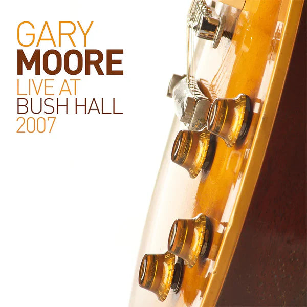 Gary Moore - Live At Bush Hall 2007 ( VINYL )