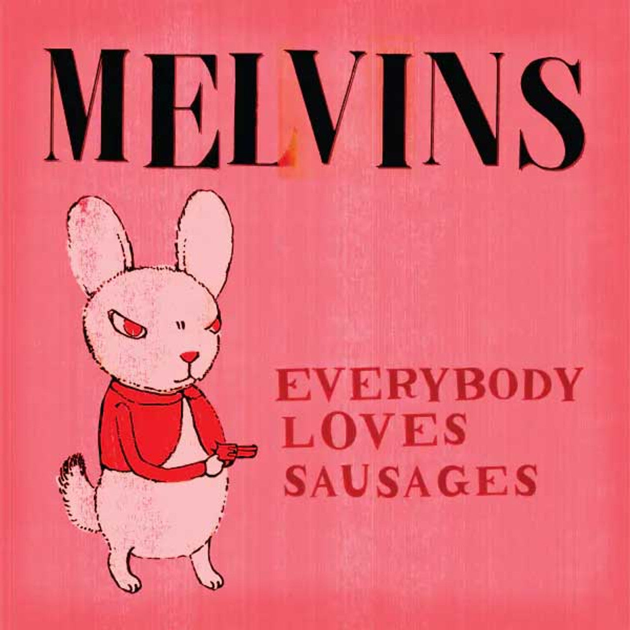 Melvins - Everybody Loves Sausages ( VINYL )