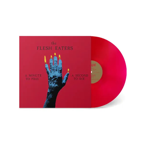 The Flesh Eaters - A Minute to Pray, a Second to Die ( VINYL )