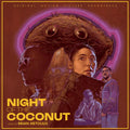 Night of the Coconut - Original Motion Picture Soundtrack ( VINYL )