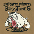 The Mighty Mighty Bosstones - Medium Rare ( VINYL )