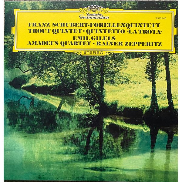 Franz Schubert, Emil Gilels, Amadeus Quartett, Rainer Zepperitz - Forellenquintett Trout Quintet Quintetto "La Trota" ( VINYL )
