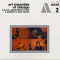 Art Ensemble Of Chicago - A.A.C.M., Great Black Music - A Jackson In Your House ( VINYL )