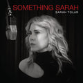 Sarah Tolar - Something Sarah ( VINYL )