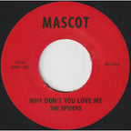 The Spiders - Why Don't You Love Me / Hitch Hike - 7" Single