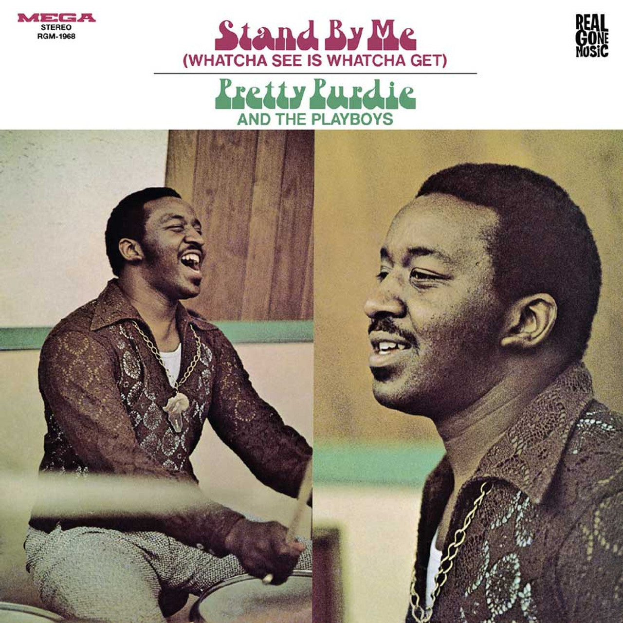 Pretty Purdie & The Playboys - Stand By Me (Whatcha See Is Whatcha Get) ( VINYL )