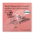 Shelly Manne & His Friends - My Fair Lady - Contemporary LP