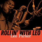 Leo Parker - Rollin' With Leo - Tone Poet LP