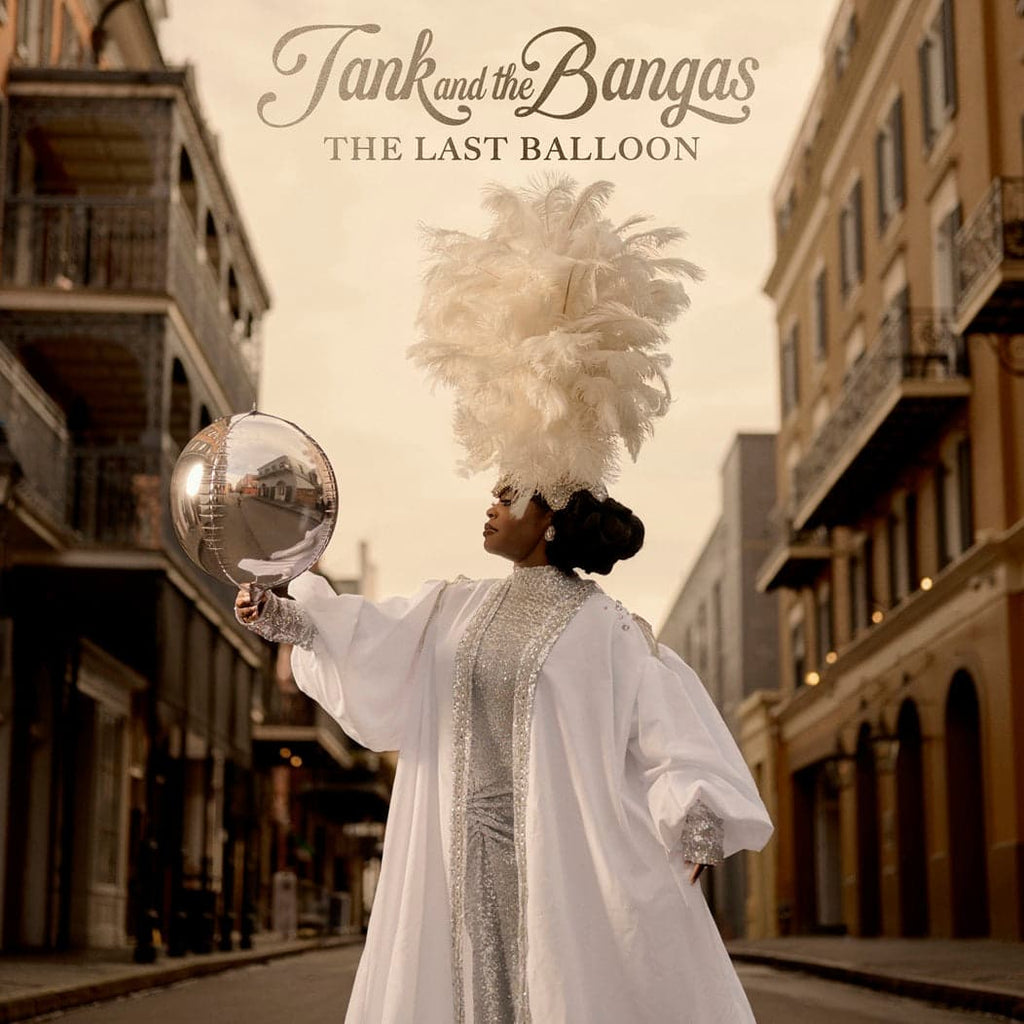Tank and The Bangas - The Last Balloon ( VINYL )