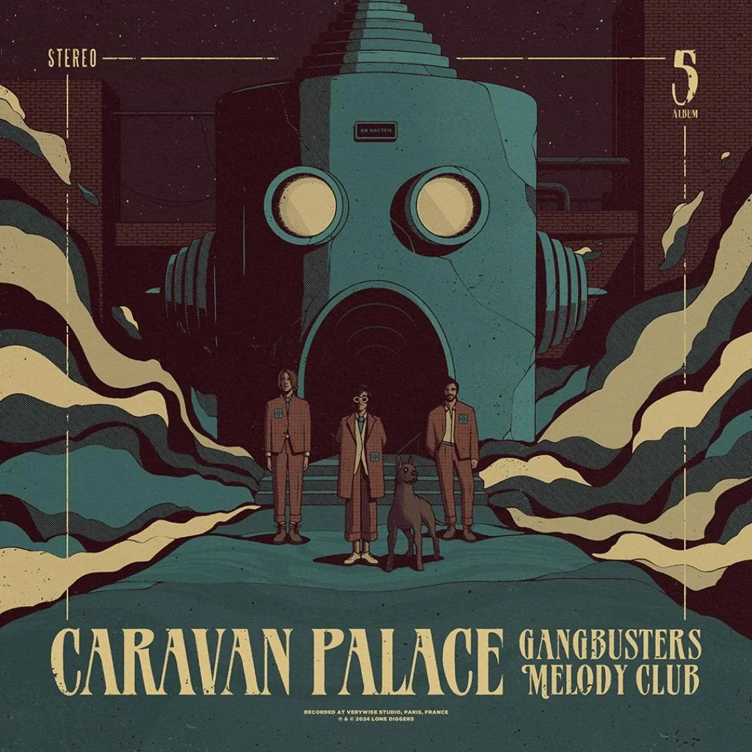 Caravan Palace - Gangbusters Melody Club ( VINYL )