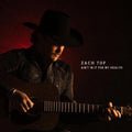 Zach Top - Ain't in It for My Health ( VINYL )