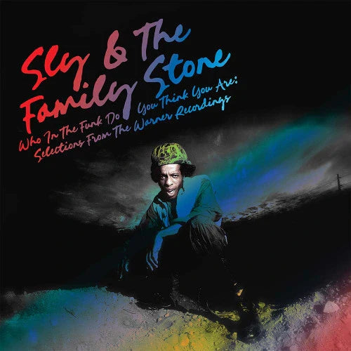 Sly & The Family Stone - Who In The Funk Do You Think You Are ( VINYL )