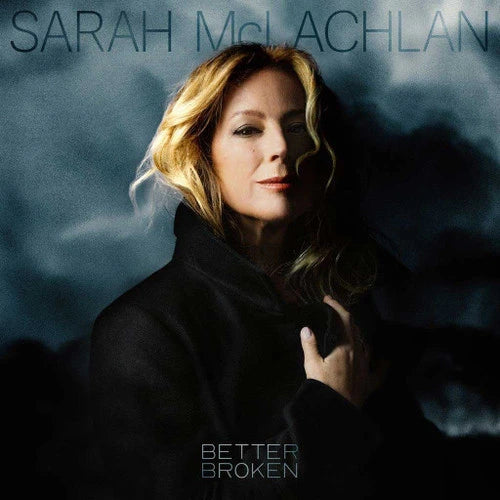 Sarah McLachlan - Better Broken ( VINYL )