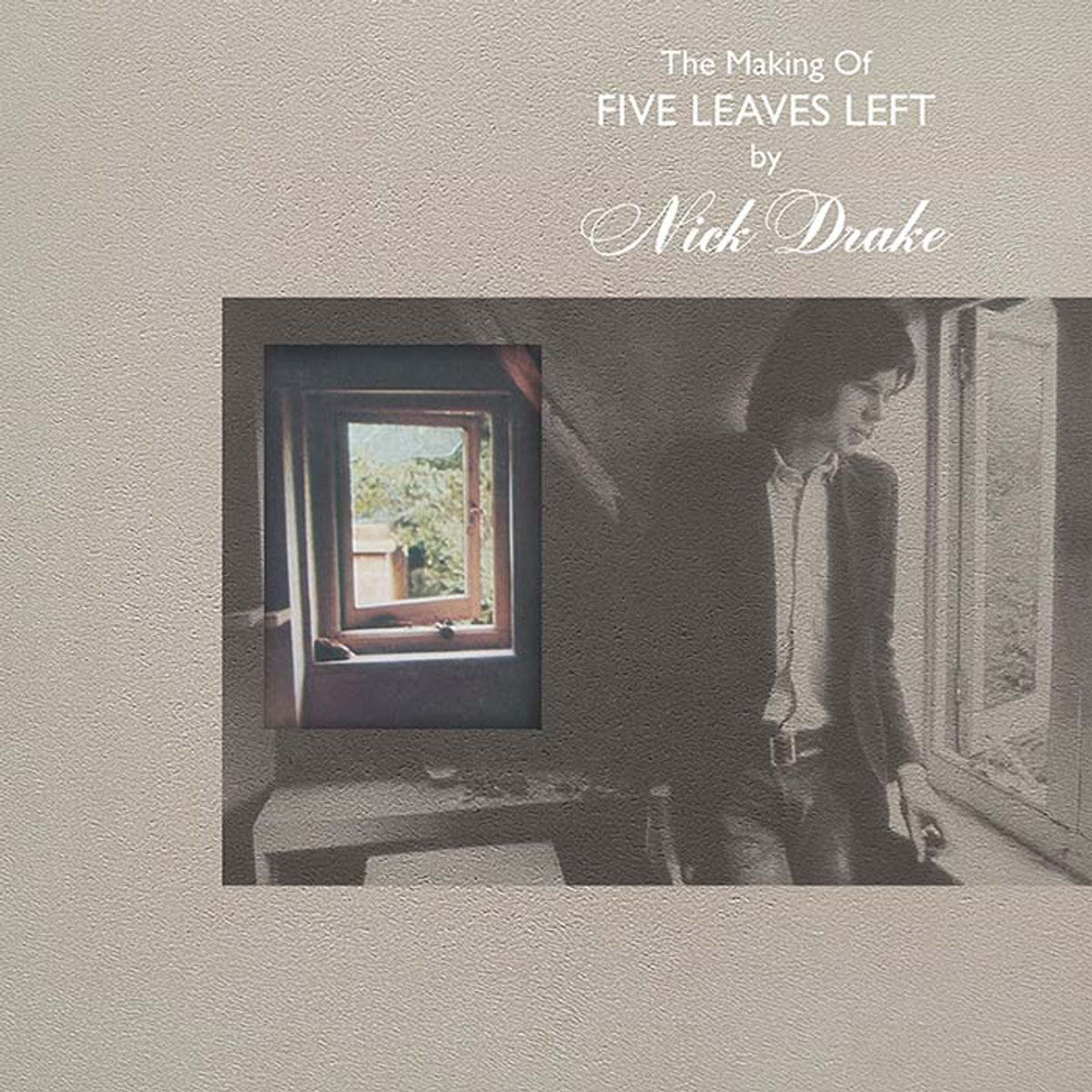 Nick Drake - The Making of Five Leaves Left ( VINYL ) Box Set