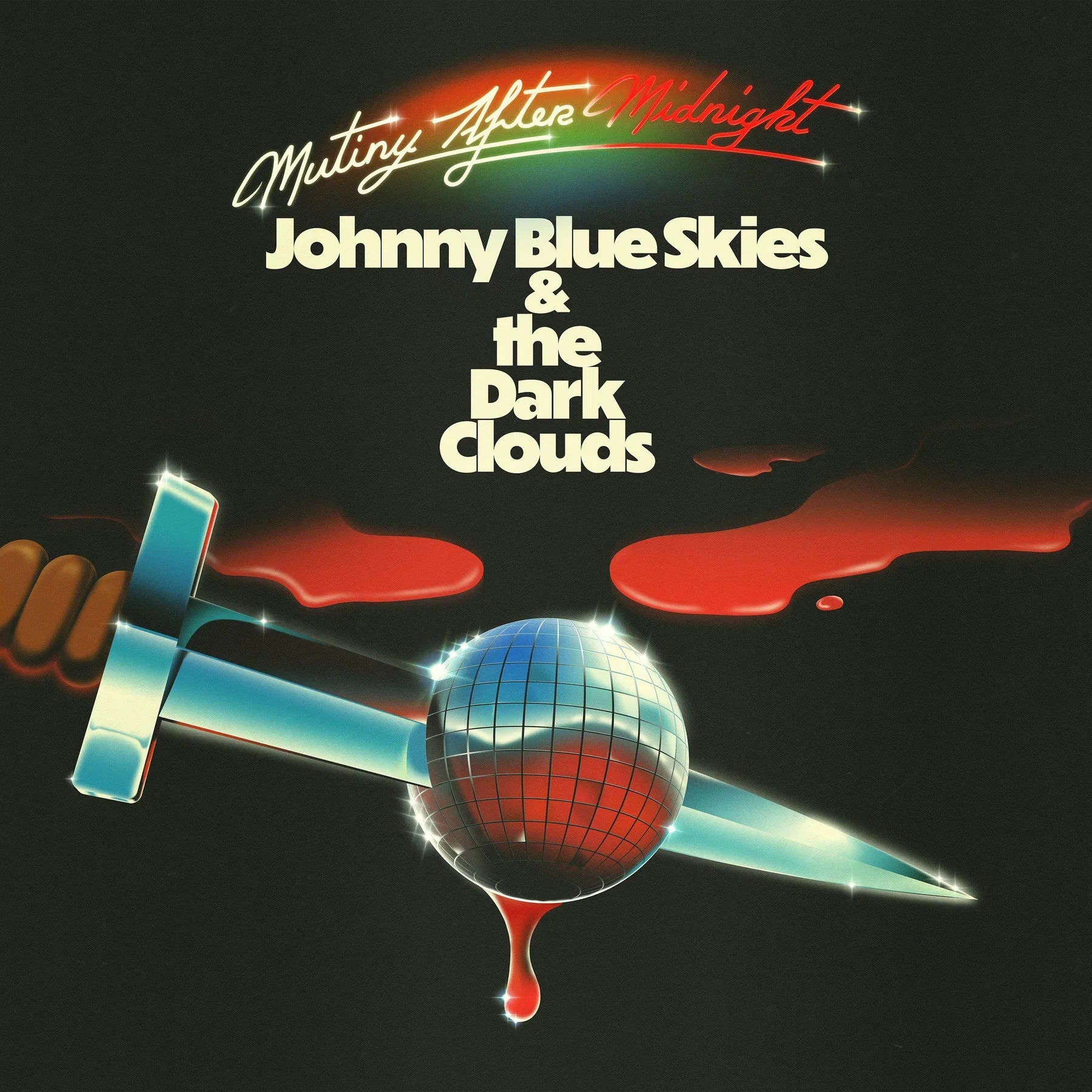 Johnny Blue Skies & the Dark Clouds - Mutiny After Midnight - Indie LP